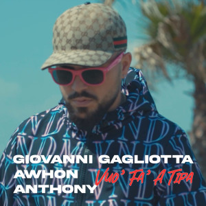Listen to Vuo' Fa' A Tipa song with lyrics from Giovanni Gagliotta
