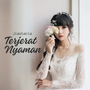 Jiastacia的專輯Terjerat Nyaman