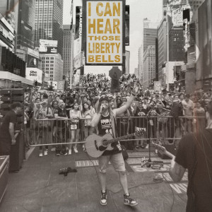 Sean Feucht的專輯I Can Hear Those Liberty Bells (Live from New York City)