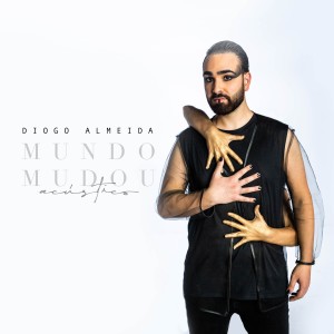 Diogo Almeida的專輯Mundo Mudou (Acústico)