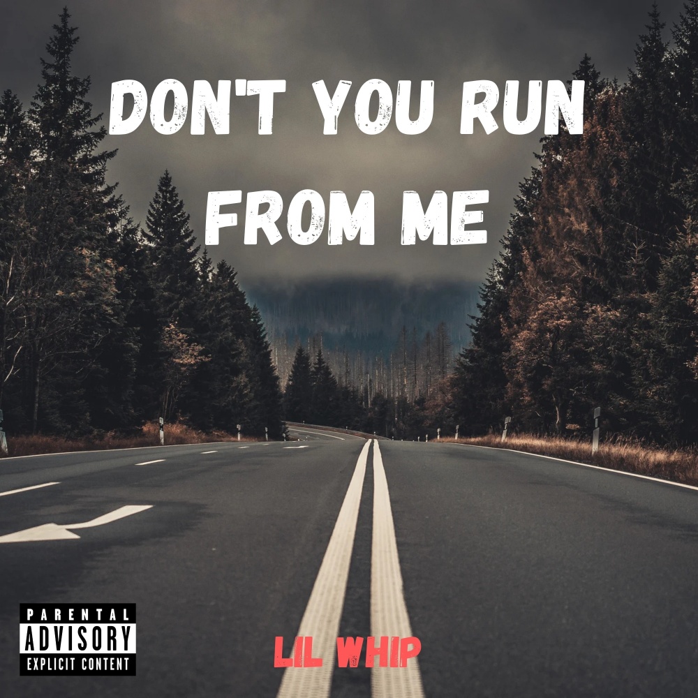Don't You Run from Me