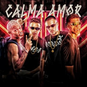 Dengarkan lagu Calma amor (Explicit) nyanyian Mano Lipe dengan lirik