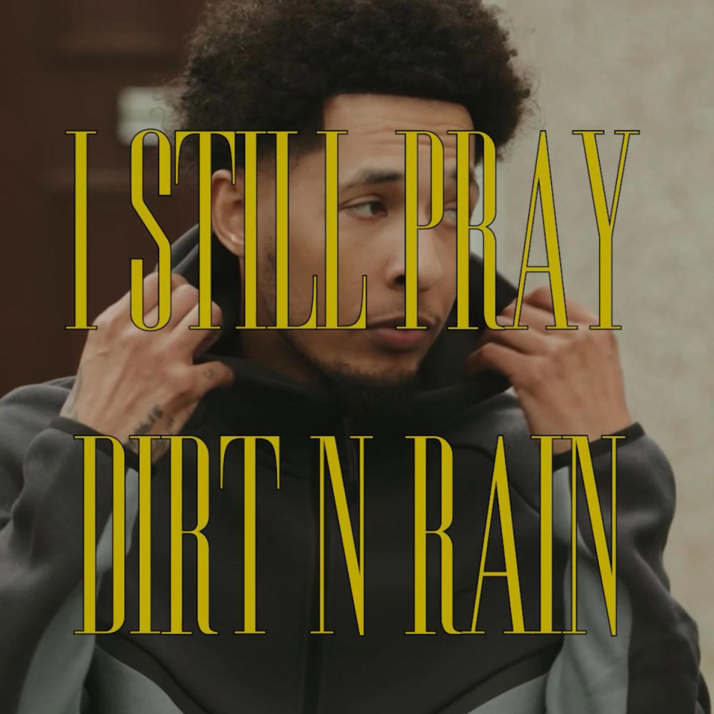 I Still Pray (Explicit)