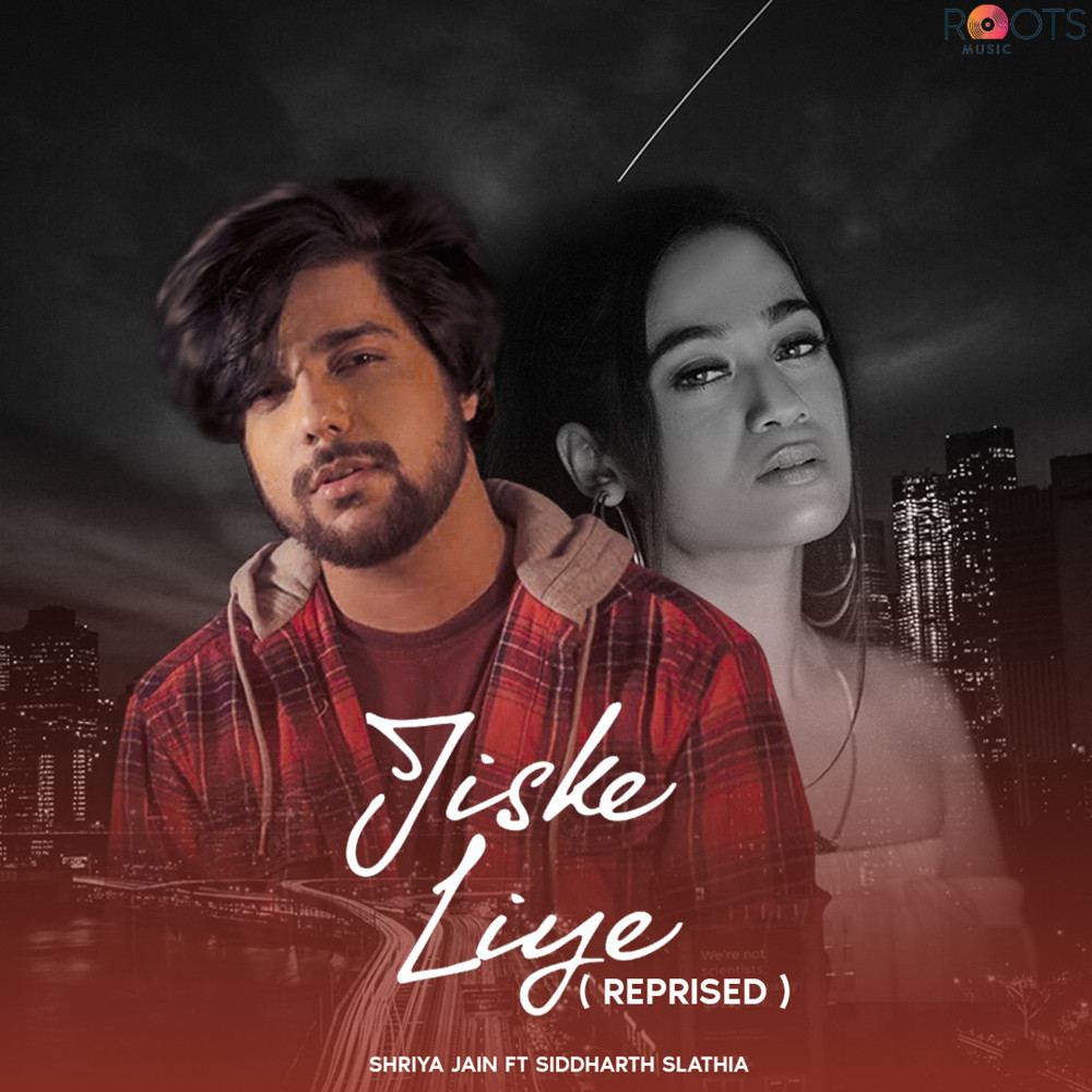 Jiske Liye (Reprised)