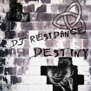 DJ Residance的專輯Destiny