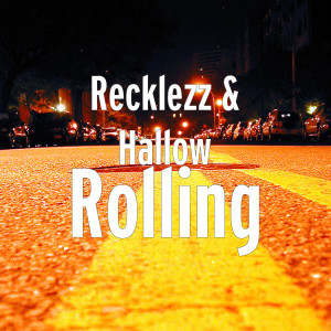 Album Rolling (Explicit) from Recklezz