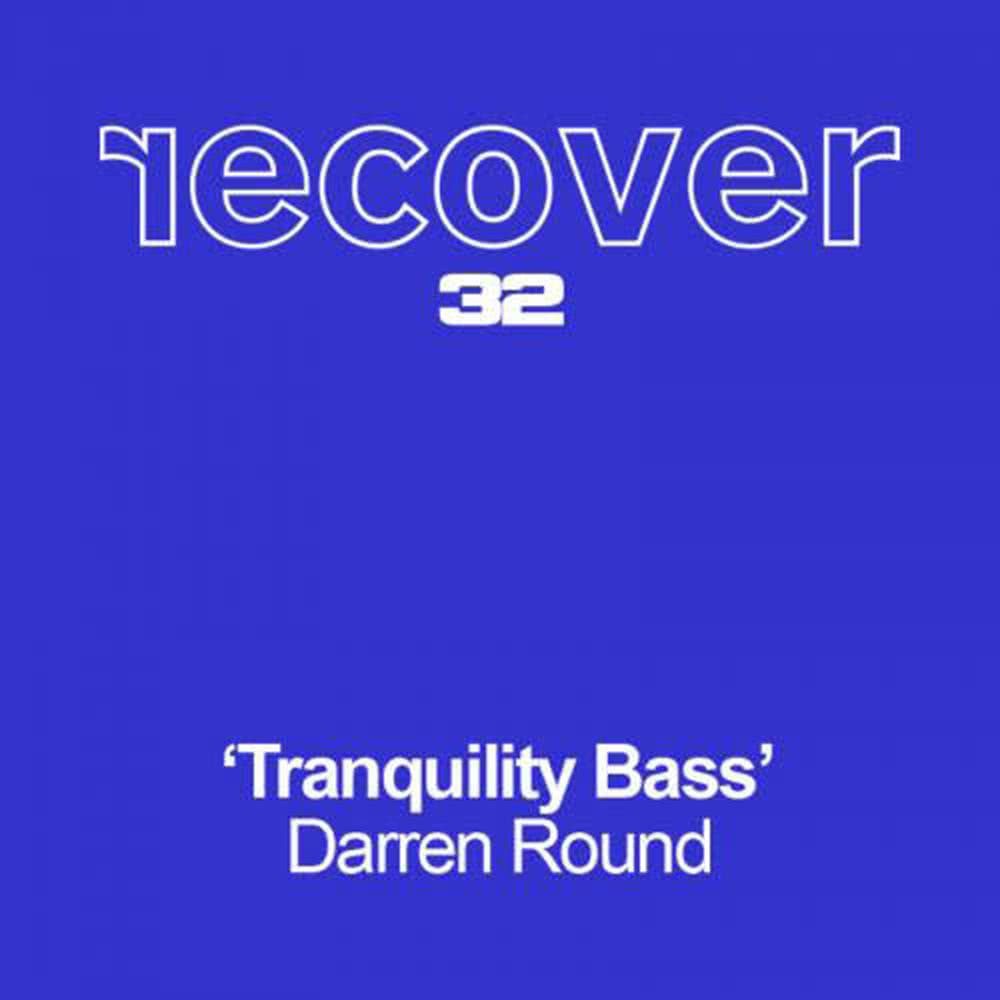 Tranquility Bass (Original Mix)