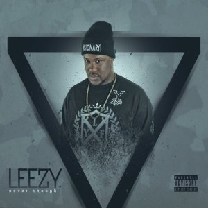 收聽Leezy的Never Enough (Explicit)歌詞歌曲