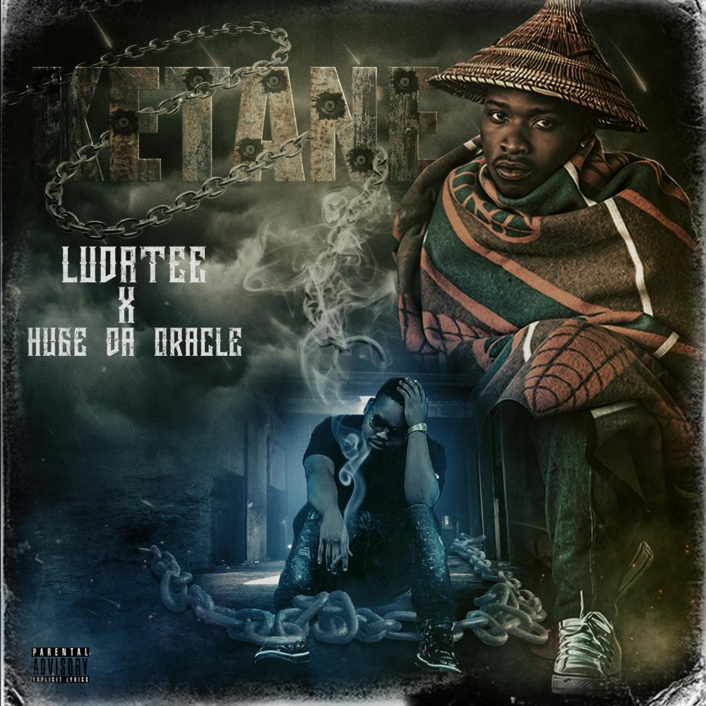 Ketane (feat. Huge Da Oracle) (Explicit)