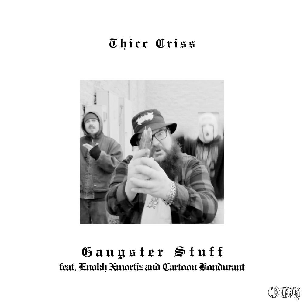 Gangster Stuff (feat. Cartoon Bondurant & Enokh Xmortiz) (Explicit)