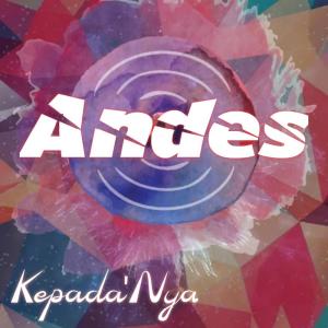 收聽Andes的Kepada'nya歌詞歌曲
