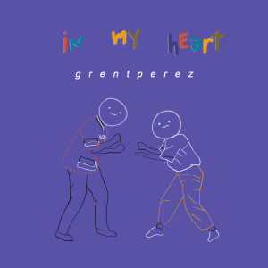 อัลบัม In My Heart (Demo) ศิลปิน grentperez