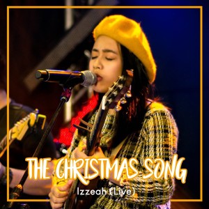 ดาวน์โหลดและฟังเพลง The Christmas Song (Live) พร้อมเนื้อเพลงจาก Izzeah