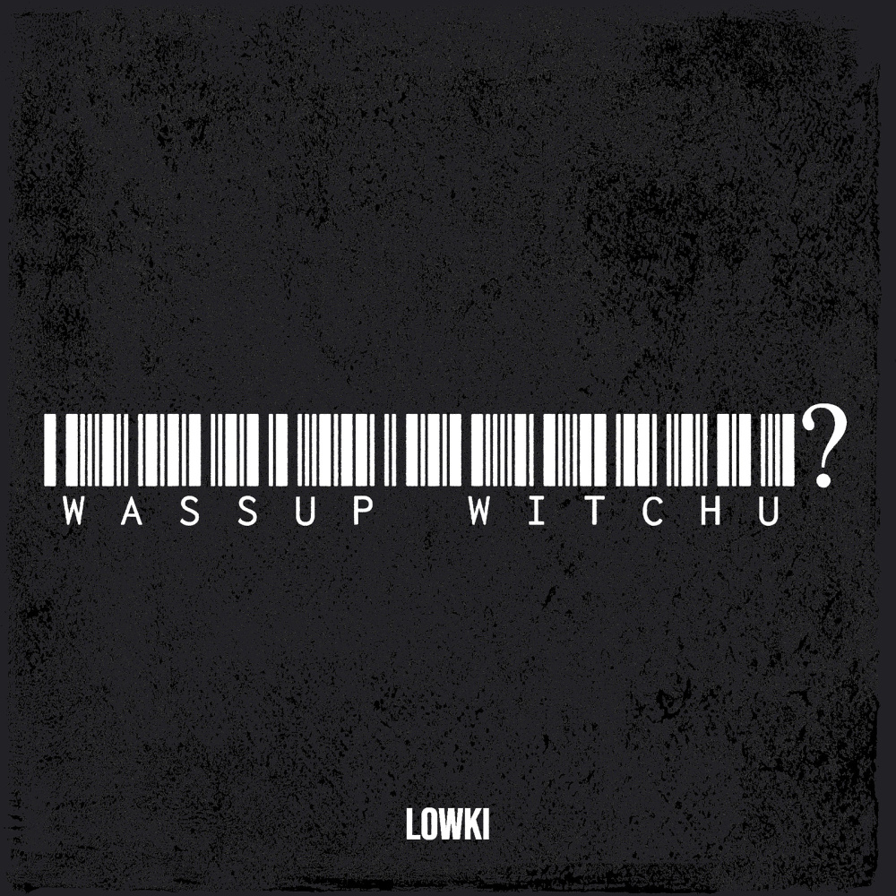 Wassup Witchu? (Explicit)