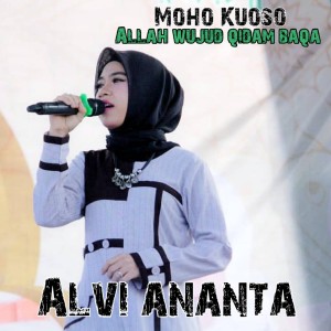 Listen to Moho Kuoso Allah Wujud Qidam Baqa song with lyrics from Alvi Ananta