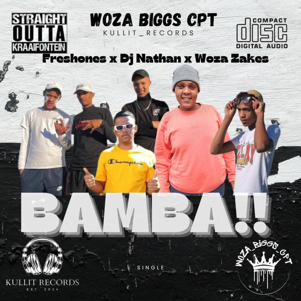 Bamba!! ft. Freshone's x Dj Nathan x Woza Zakes