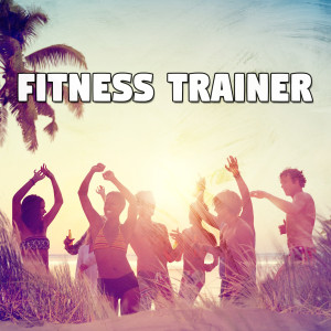 Album Fitness Trainer oleh CDM Project