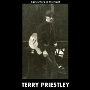 收听TERRY PRIESTLEY的Somewhere In The Night歌词歌曲