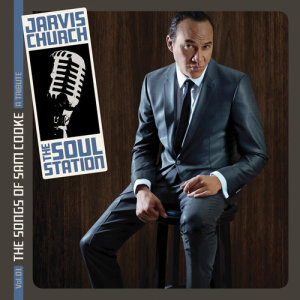 Jarvis Church的專輯The Soul Station Vol. 01 The Songs of Sam Cooke: A Tribute