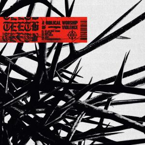 Album A Biblical Worship of Violence (Explicit) from Teeth