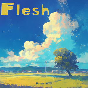 Album Flesh from Bonnie Wild