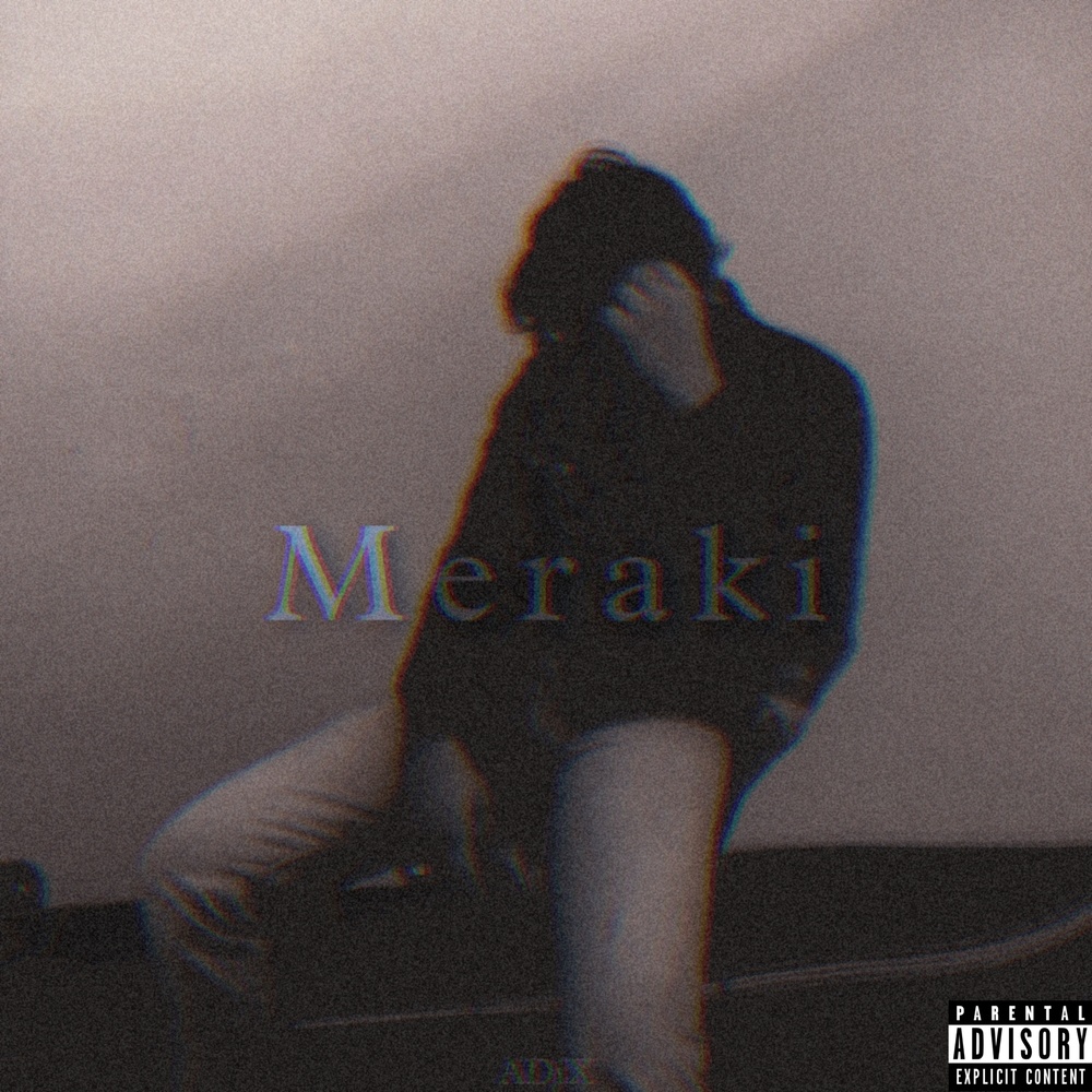 Meraki (Explicit)