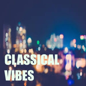 Various Artists的專輯Classical Vibes