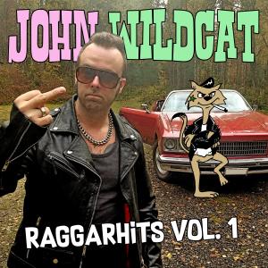 อัลบัม Raggarhits vol. 1 (Explicit) ศิลปิน John Wildcat