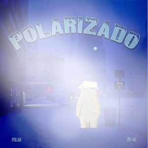 Polar的專輯Polarizado