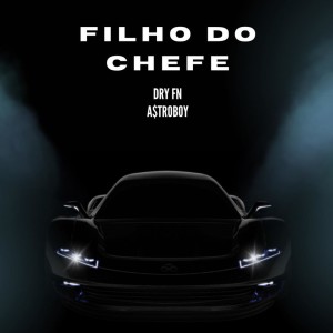 Dengarkan Filho do Chefe (Explicit) lagu dari A$tro Boy dengan lirik