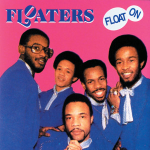 Album Float On from The Floaters