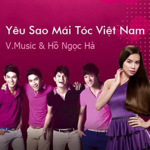 Album Yêu Sao Mái Tóc Việt Nam oleh V.Music