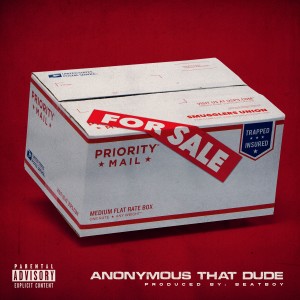 收聽Anonymous That Dude的For Sale (Explicit)歌詞歌曲