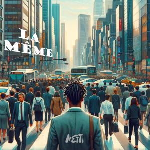 收聽Metti的La Même (Explicit)歌詞歌曲