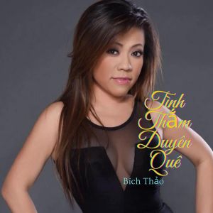 Bích Thảo的专辑Tình Thắm Duyên Quê