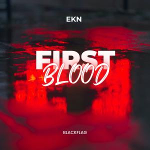 Album FIRSTBLOOD (Explicit) from EKN