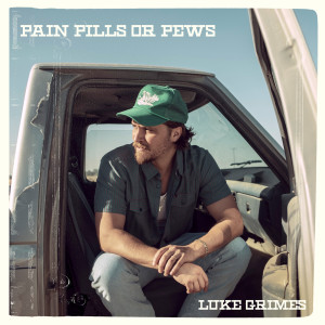 Luke Grimes的專輯Pain Pills Or Pews EP