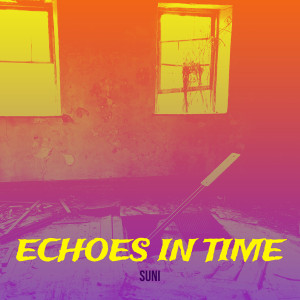 Suni的專輯Echoes in Time