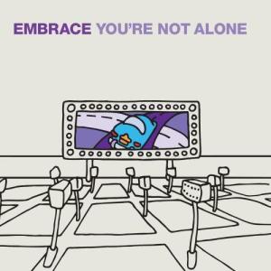อัลบัม You're Not Alone ศิลปิน Embrace