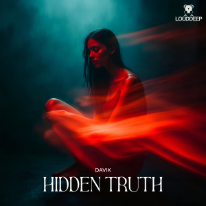 ดาวน์โหลดและฟังเพลง Hidden Truth พร้อมเนื้อเพลงจาก DAVIK
