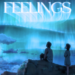 ดาวน์โหลดและฟังเพลง feelings พร้อมเนื้อเพลงจาก fuji!