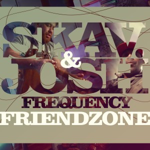 Dengarkan lagu Friendzone (Explicit) nyanyian Skav dengan lirik