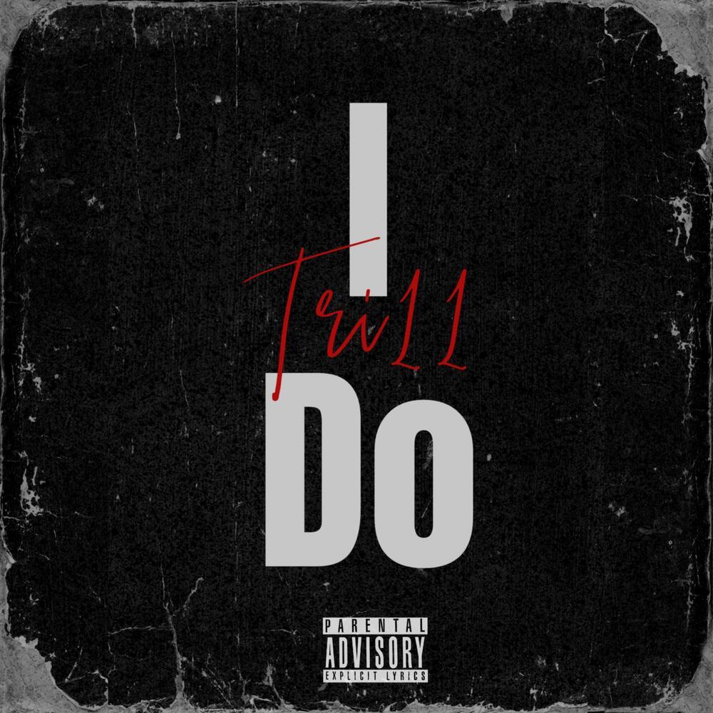 I Do (Explicit)