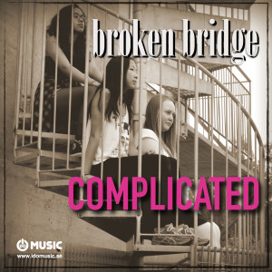 ดาวน์โหลดและฟังเพลง Complicated พร้อมเนื้อเพลงจาก Broken Bridge