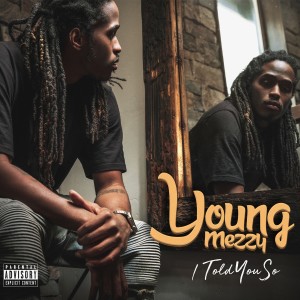 收聽Young Mezzy的Trust Me (Explicit)歌詞歌曲