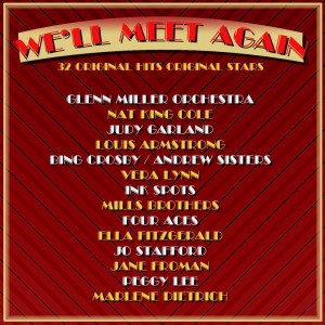 Listen to We'll Meet Again song with lyrics from Vera Lynn