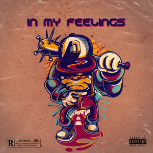 Yann Sky的專輯In My Feelings (Explicit)