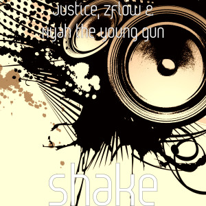 Listen to Shake (Explicit) song with lyrics from zflow