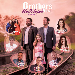 收聽Brothers Vocal的Hallelujah (Playback)歌詞歌曲