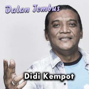 Dalan Tembus dari Didi Kempot